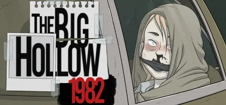 The Big Hollow: 1982