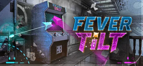 Fever Tilt