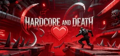 Hardcore and Death