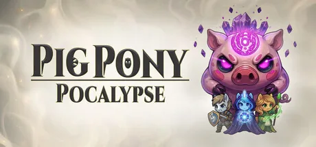 PigPonyPocalypse