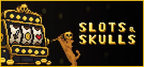 Slots & Skulls