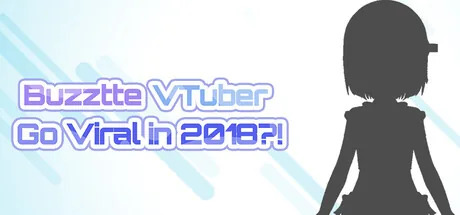 過去でバズってVTuber -2018からならバズれるんじゃ!?