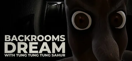 Backrooms Dream with Tung Tung Tung Sahur