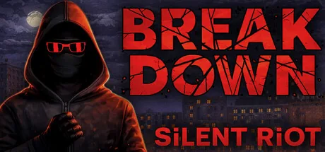 Breakdown: Silent Riot