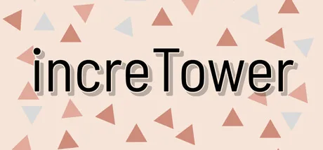 increTower