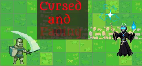 Cursed and Fading
