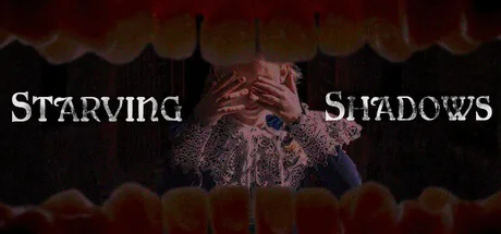 Starving Shadows