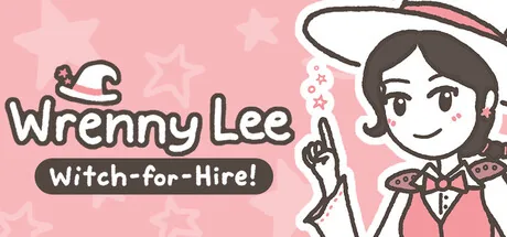 Wrenny Lee: Witch-for-Hire!