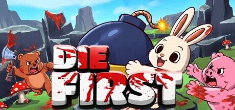 Die First