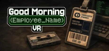 Good Morning [Employee Name] VR