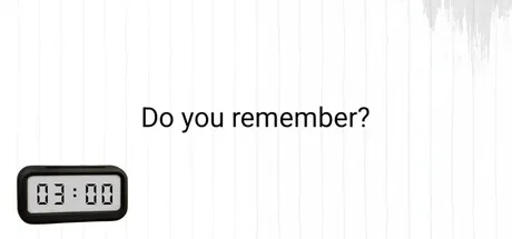 Do you remember?