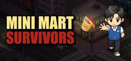 Mini Mart Survivors