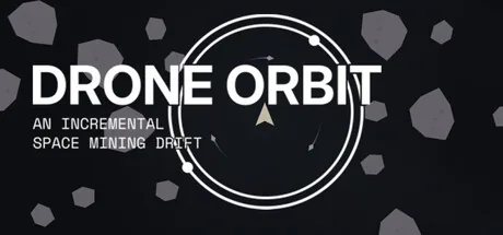 Drone Orbit: An Incremental Space Mining Drift