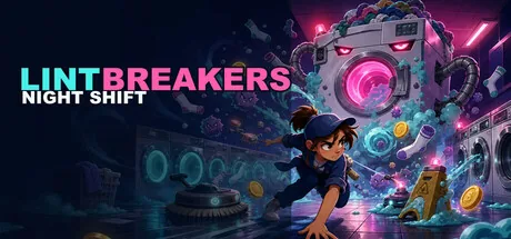 Lintbreakers: Night Shift