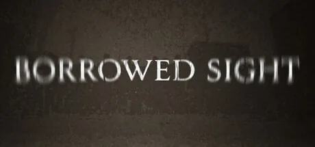 Borrowed Sight