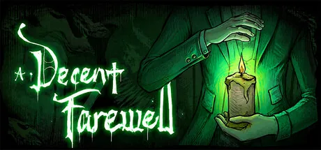 A Decent Farewell