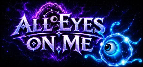 ALL EYES ON ME