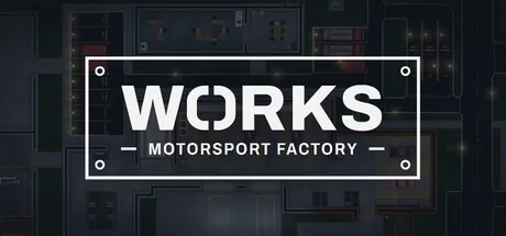 WORKS: Motorsport Factory