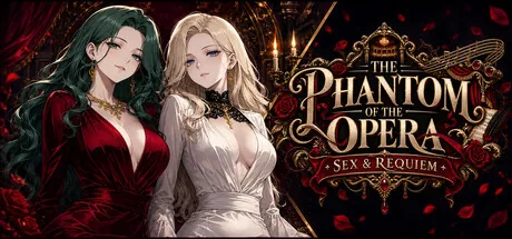 The Phantom of the Opera: Sex & Requiem