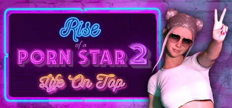 Rise of a Porn Star 2: Life on Top