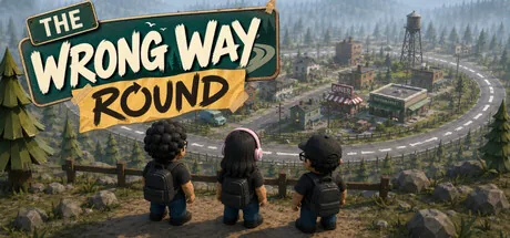 The Wrong Way Round