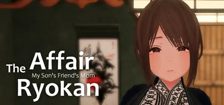 The Affair Ryokan: My Son's Friend's Mom