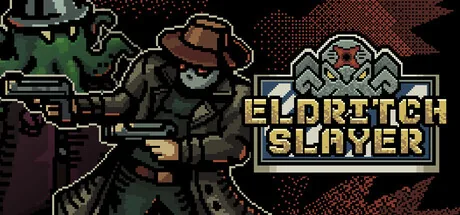 ELDRITCH SLAYER