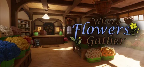 Where Flowers Gather