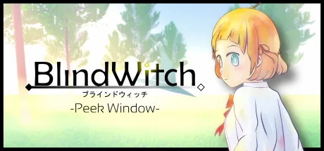Blind Witch -Peek Window-