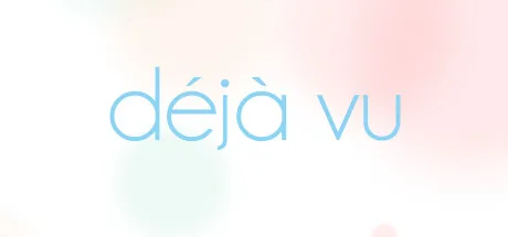 Déjà Vu
